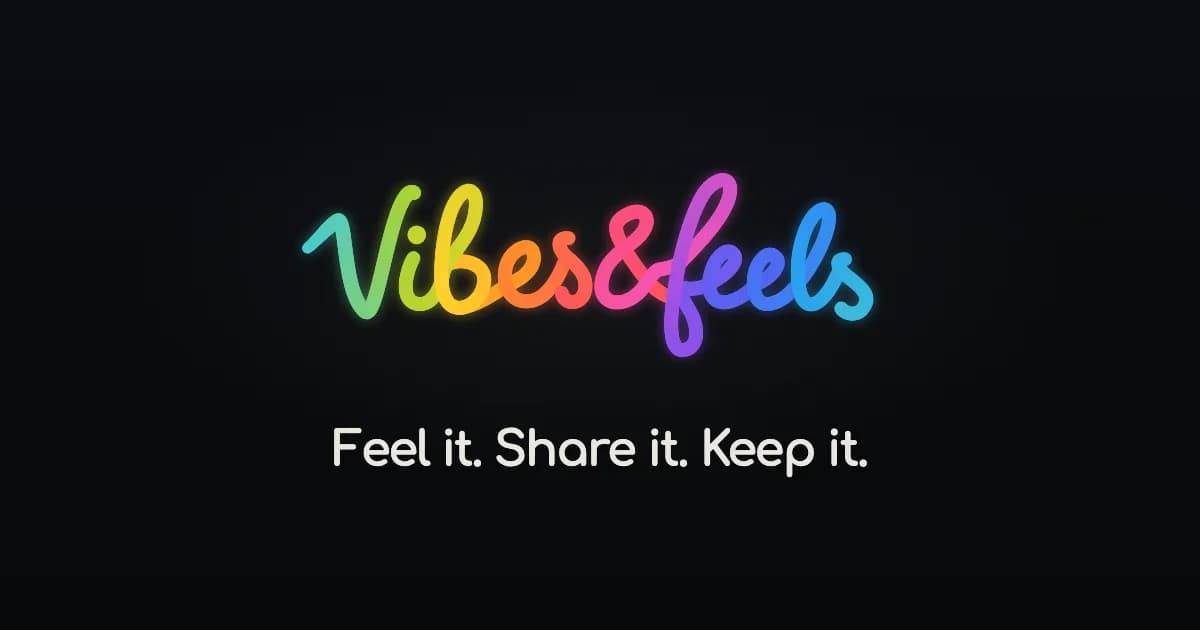 Vibes'n'Feels